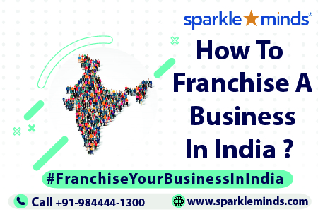 Franchise Your Business In India