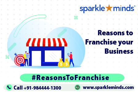 Top 10 Reasons To Franchise Your Business