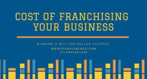 How Much Does It Cost To Set Up A Franchise | Franchise Set Up Costs