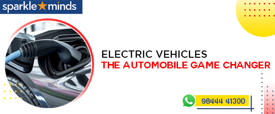 Electric Vehicles – The Automobile Game Changer