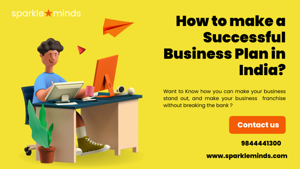 How to make a Successful Business Plan in India?