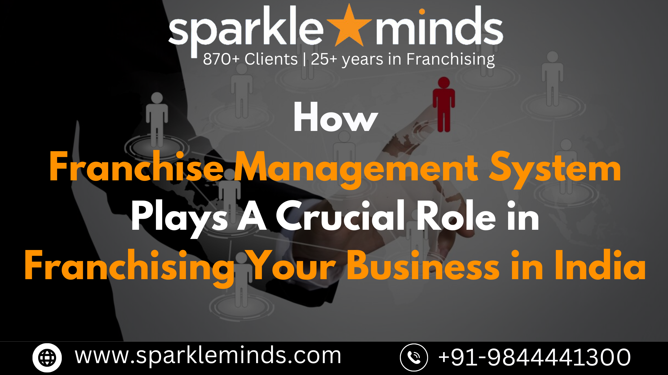 Franchise Management System – How It Plays A Crucial Role in Franchising Your Business in India