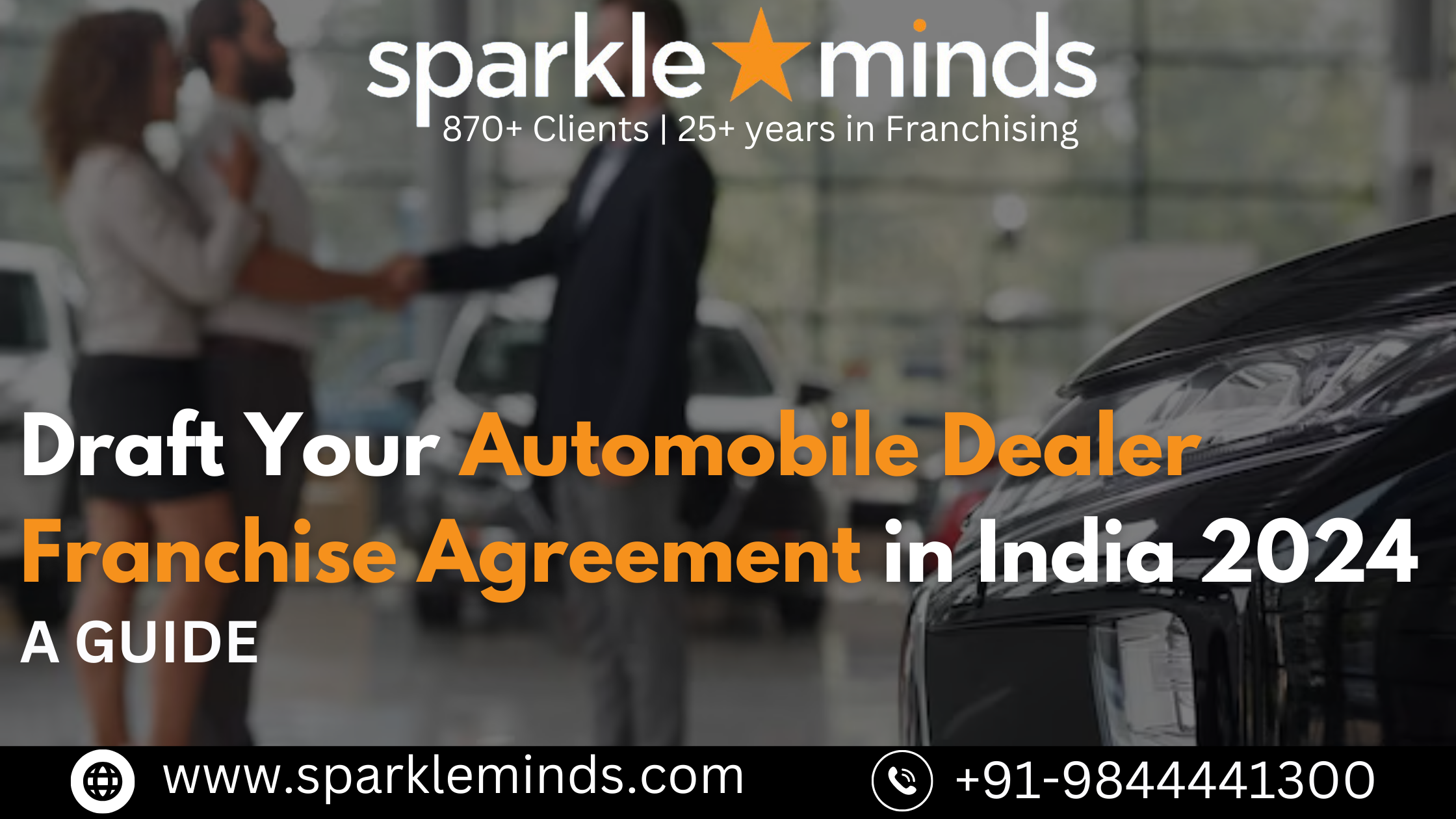 Draft Your Automobile Dealer Franchise Agreement in India 2024 With the Right Guidance