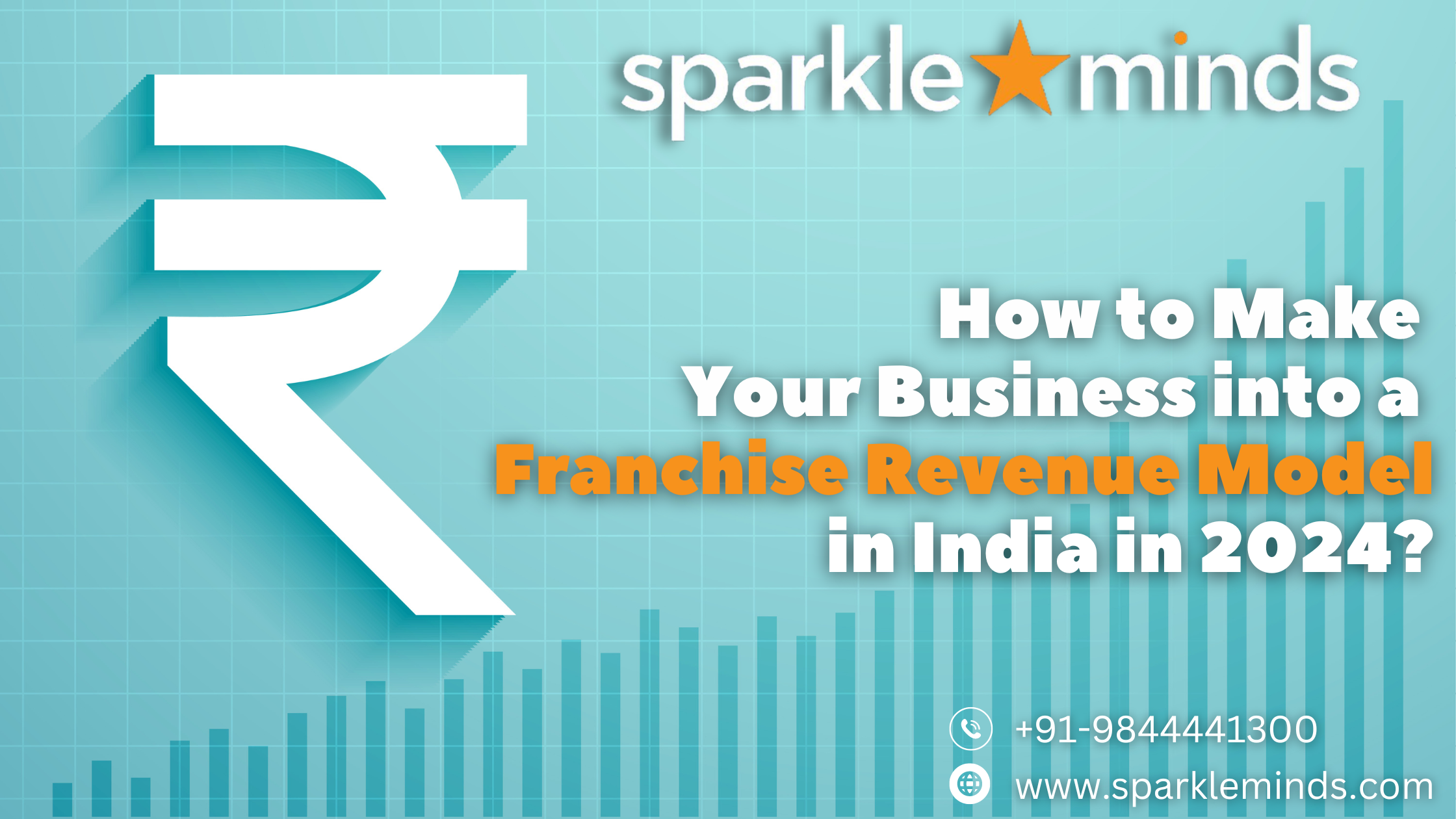 How to Make Your Business into a Franchise Revenue Model in India in 2024?