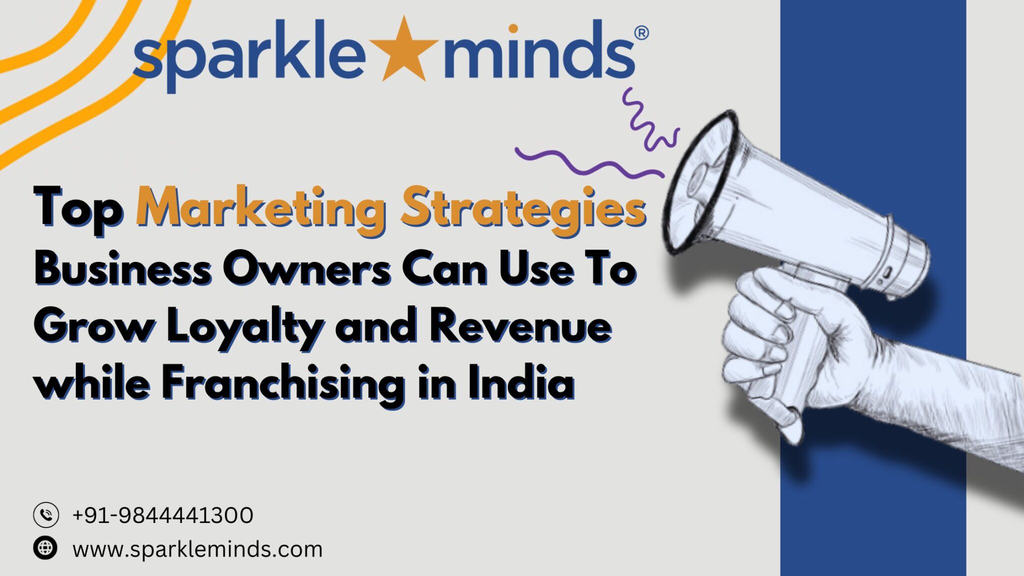 Top Marketing Strategies Business Owners Can Use To Grow Loyalty and Revenue while Franchising in India
