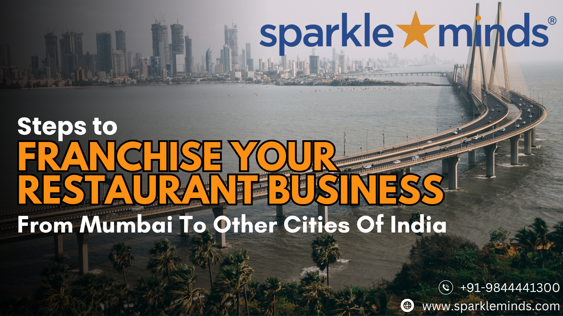 Steps to Franchise Your Restaurant Business From Mumbai To Other Cities Of India