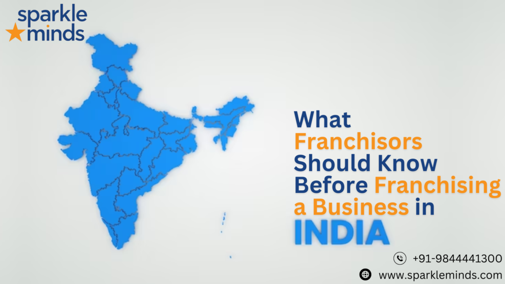 What franchisors should know before franchising in India