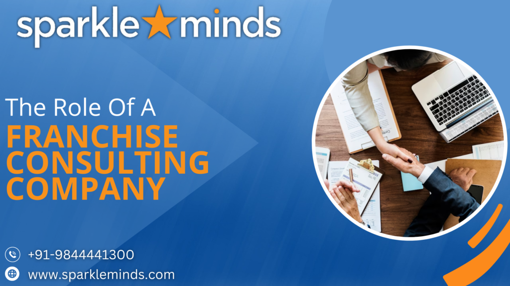 understanding the role of franchise consulting company in India