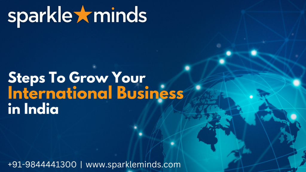5 Steps To Expand your International Business in India