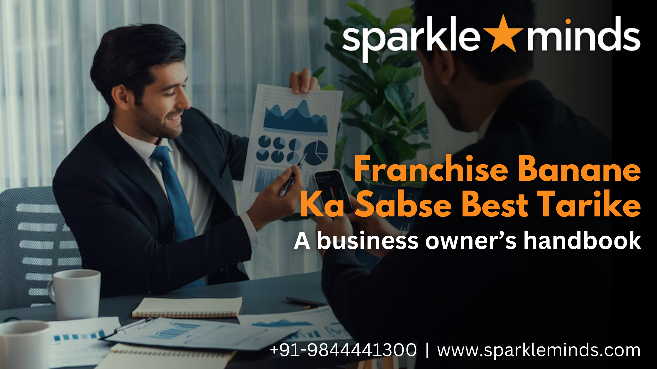 Franchise Banane Ka Sabse Best Tarike – A business owner’s handbook