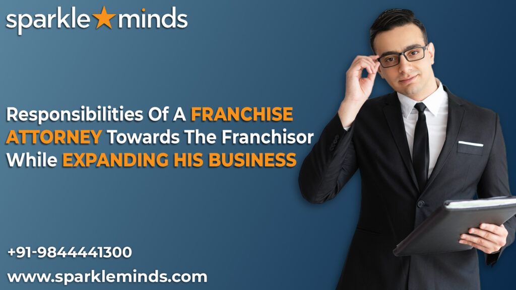 Role of franchise attorney in franchising