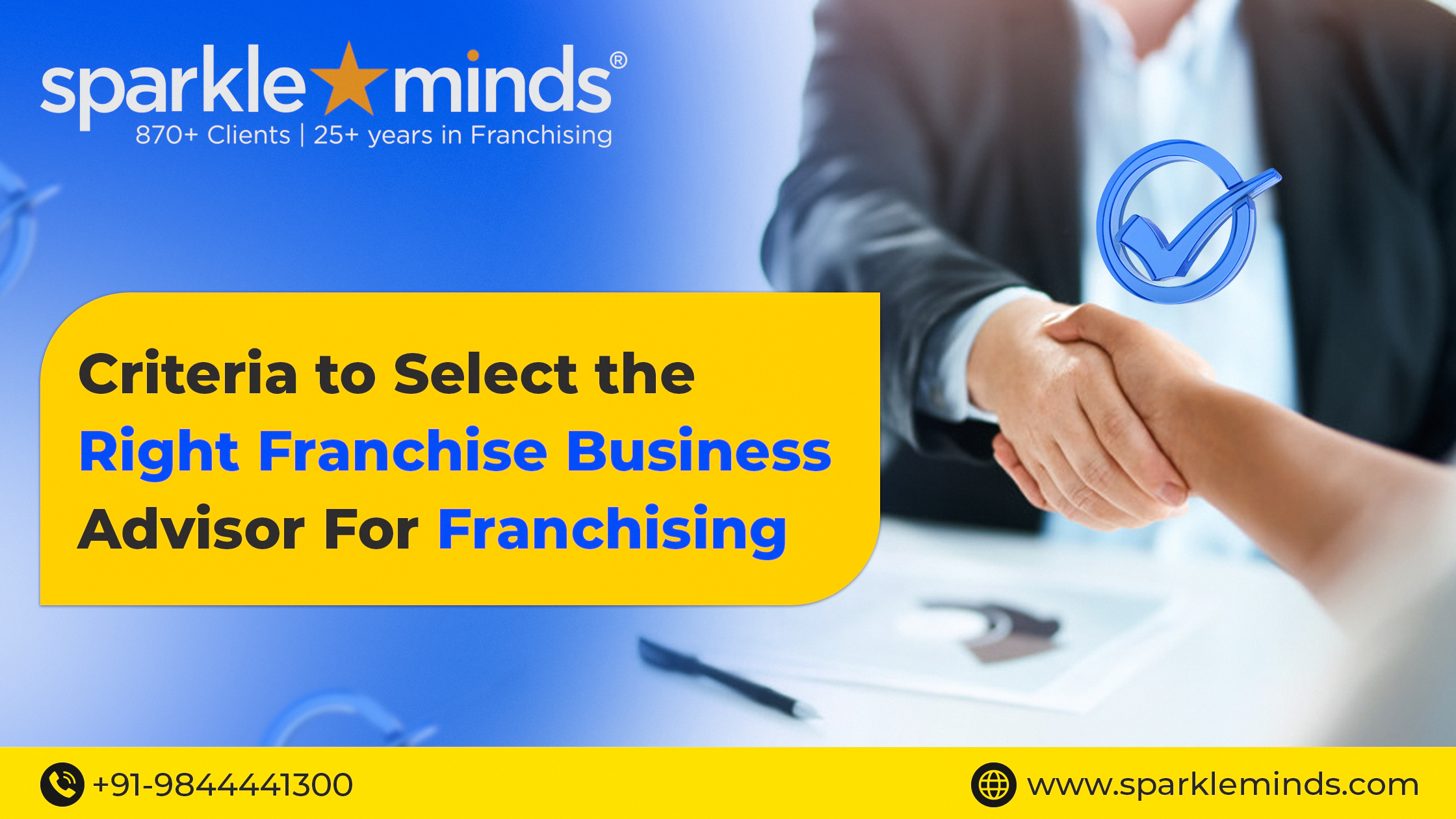Criteria to Select the Right Franchise Business Advisor For Franchising Your Business in India