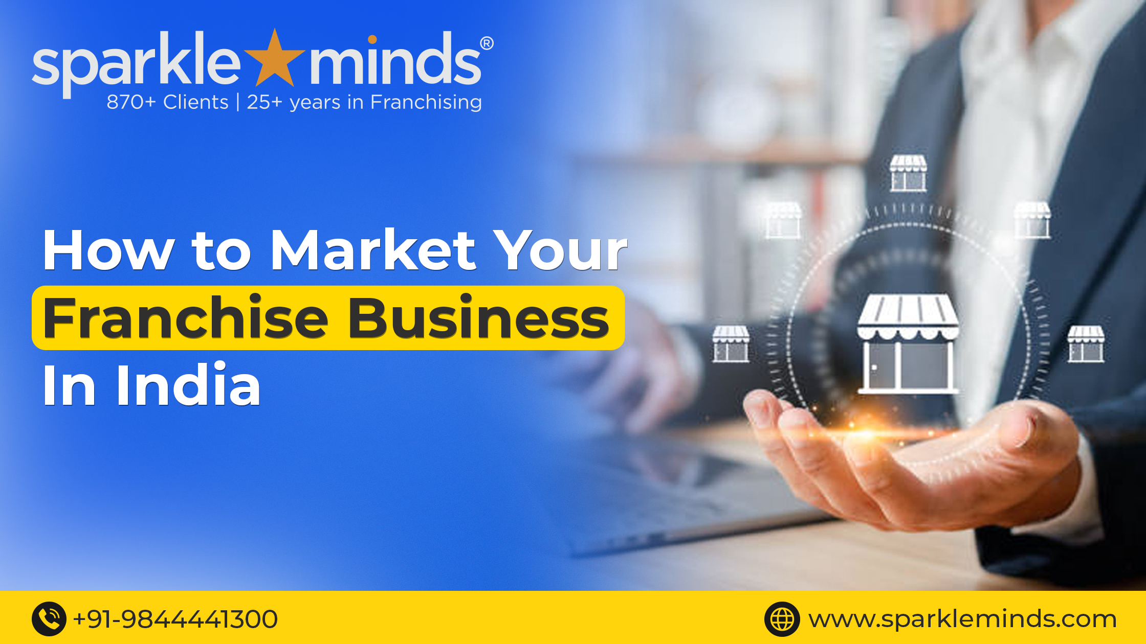 How to Market Your Franchise Business In India 2025