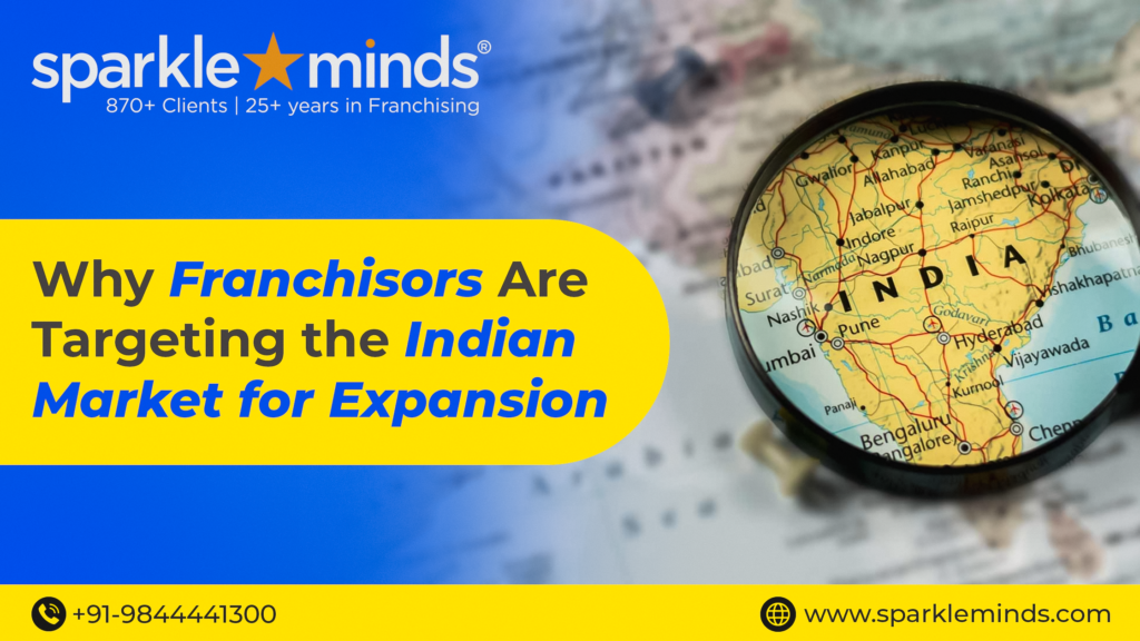 Franchising your business in India for franchisors entering India