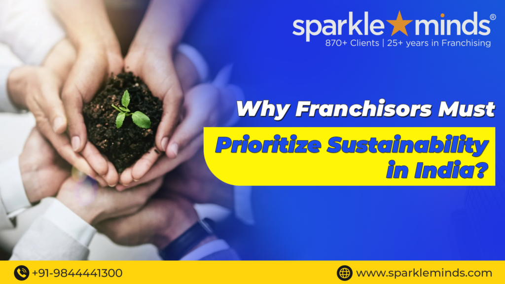 Sustainability while franchising in India