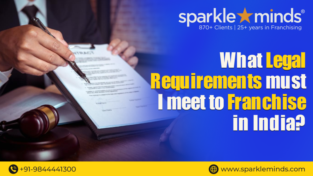 legal requirement of franchising