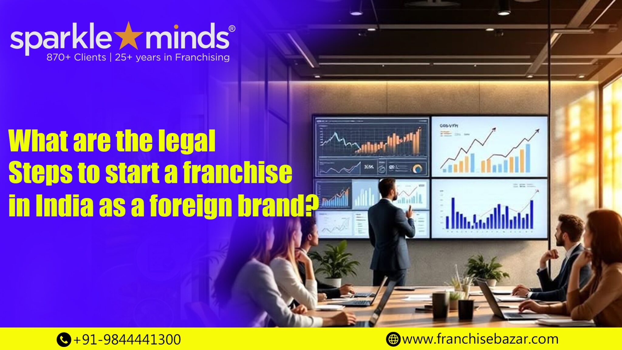What are the legal steps to start a franchise in India as a foreign brand?